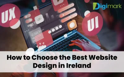 How to Choose the Best Website Design in Ireland