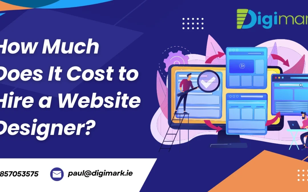 How Much Does It Cost to Hire a Website Designer?