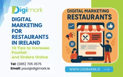 Digital Marketing for Restaurants in Ireland: 10 Tips to Increase Footfall and Orders Online